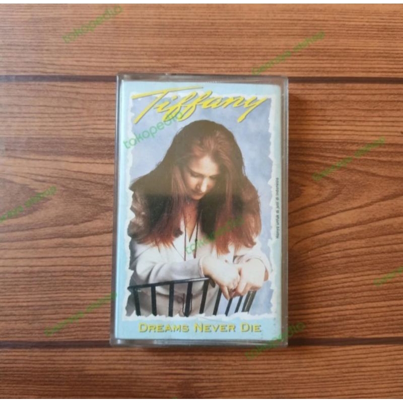 Kaset TIFFANY Dreams never die