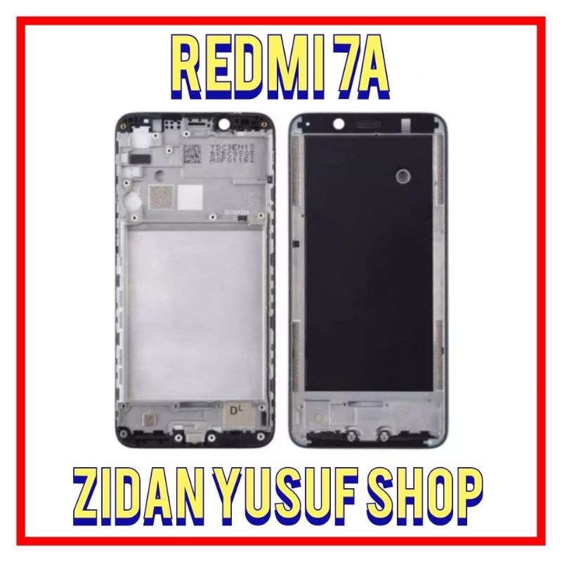 FRAME TULANG TENGAH TATAKAN DUDUKAN LCD XIAOMI REDMI 7A ORIGINAL
