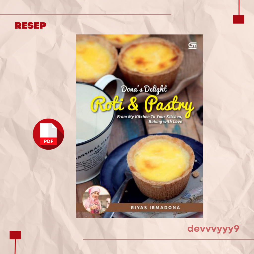 Dona's Delight: Roti &amp; Pastry - Riyas Irmadona