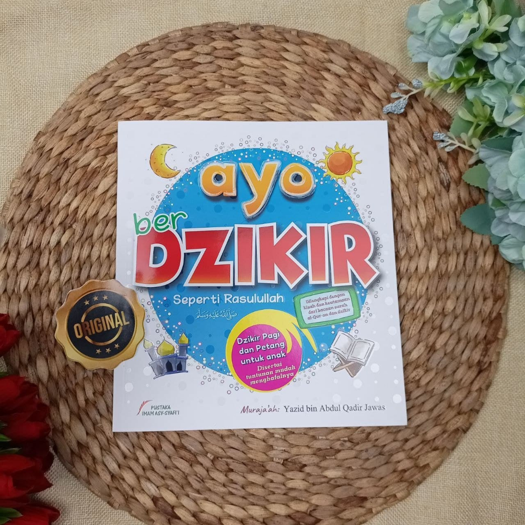 Buku Anak Ayo Berdzikir Seperti Rasulullah Pagi Petang