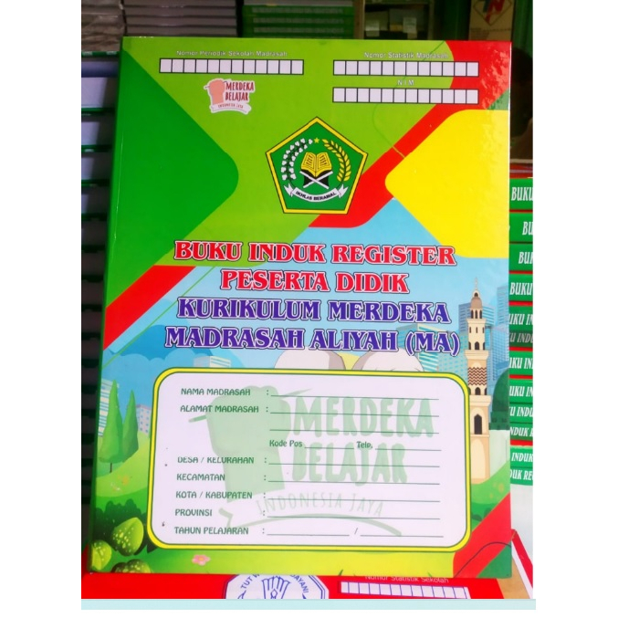 

BUKU INDUK REGISTER SISWA MADRASAH ALIYAH - BUKU INDUK KURIKULUM MERDEKA MA