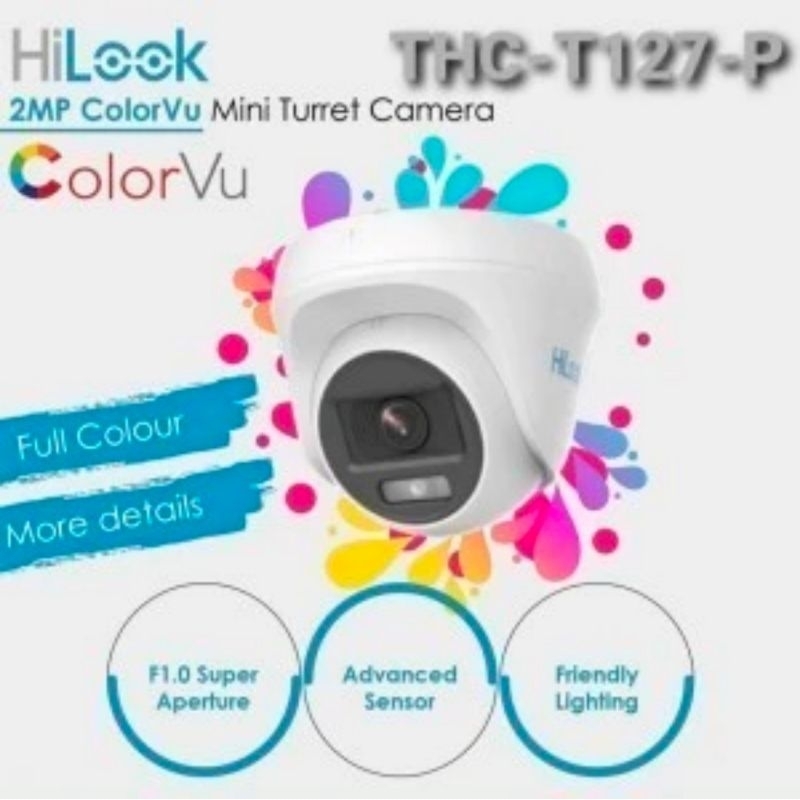 Camera Cctv HiLook THC-T127-P ColorVu Fixed Turret Kamera Cctv Indoor Hilok 2 MP Full Colour