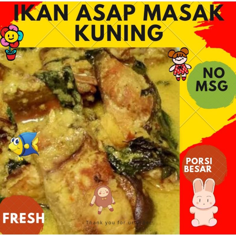 

MENU ANAK IKAN ASAP MASAK KUNING (PORSI BESAR 2-3 MAKAN)