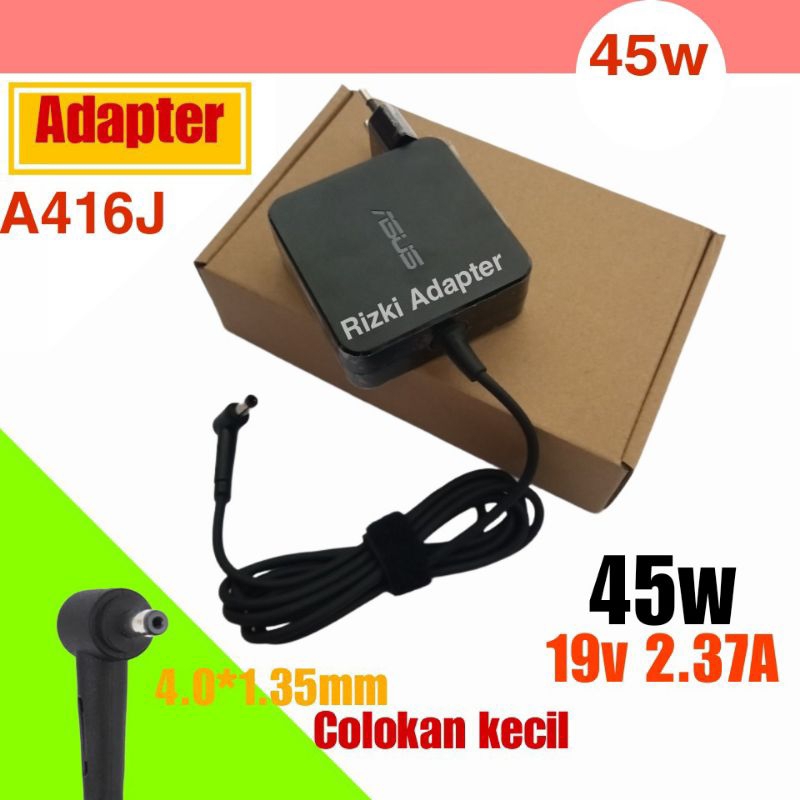 Adapter Charger Laptop Asus A416 A416J A416JA A416JF A416JP S410 S410N S410NA S410UN S410U