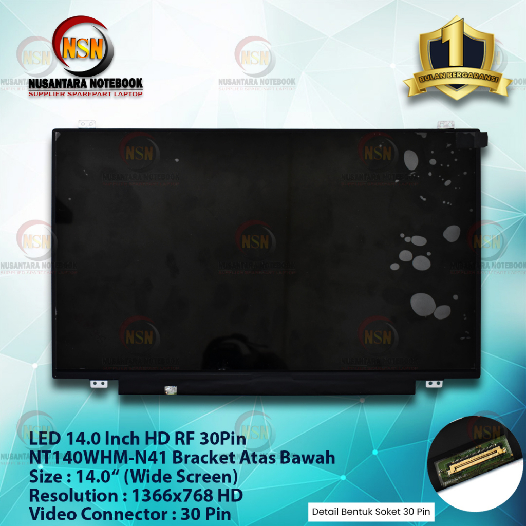 LCD LED 14.0 Inch CPO Refurbish 30Pin HD Bracket Atas Bawah NT140WHM-N41