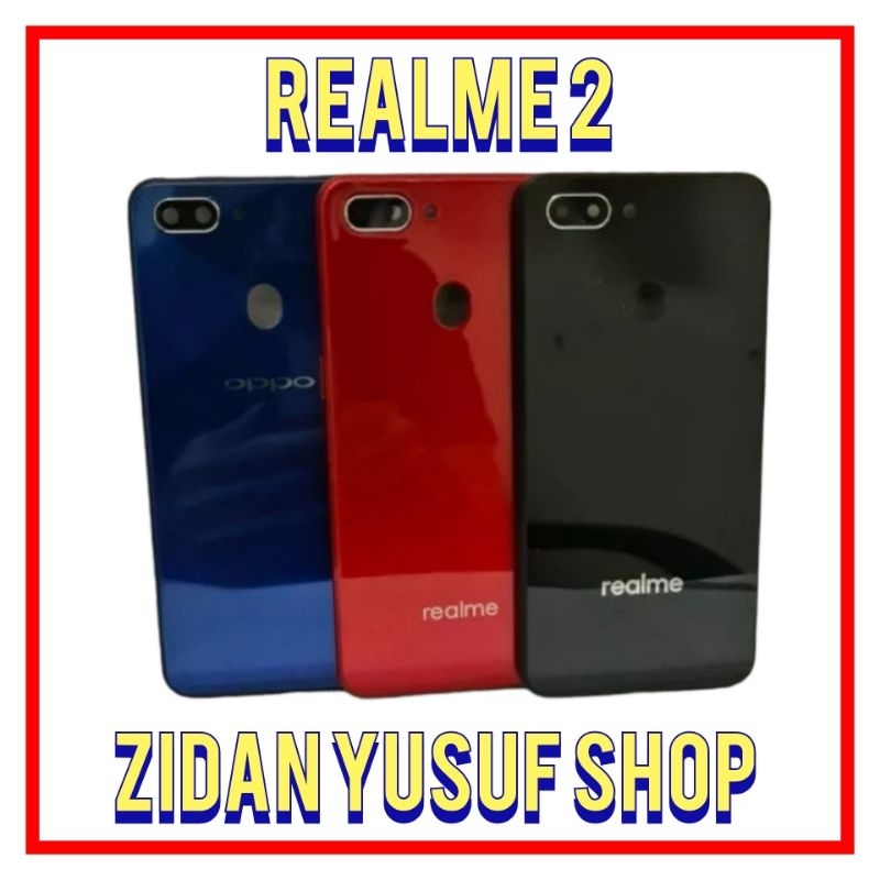 BACKDOOR BACK COVER OPPO REALME 2 KESING CASING HOUSING TUTUP BELAKANG ORIGINAL