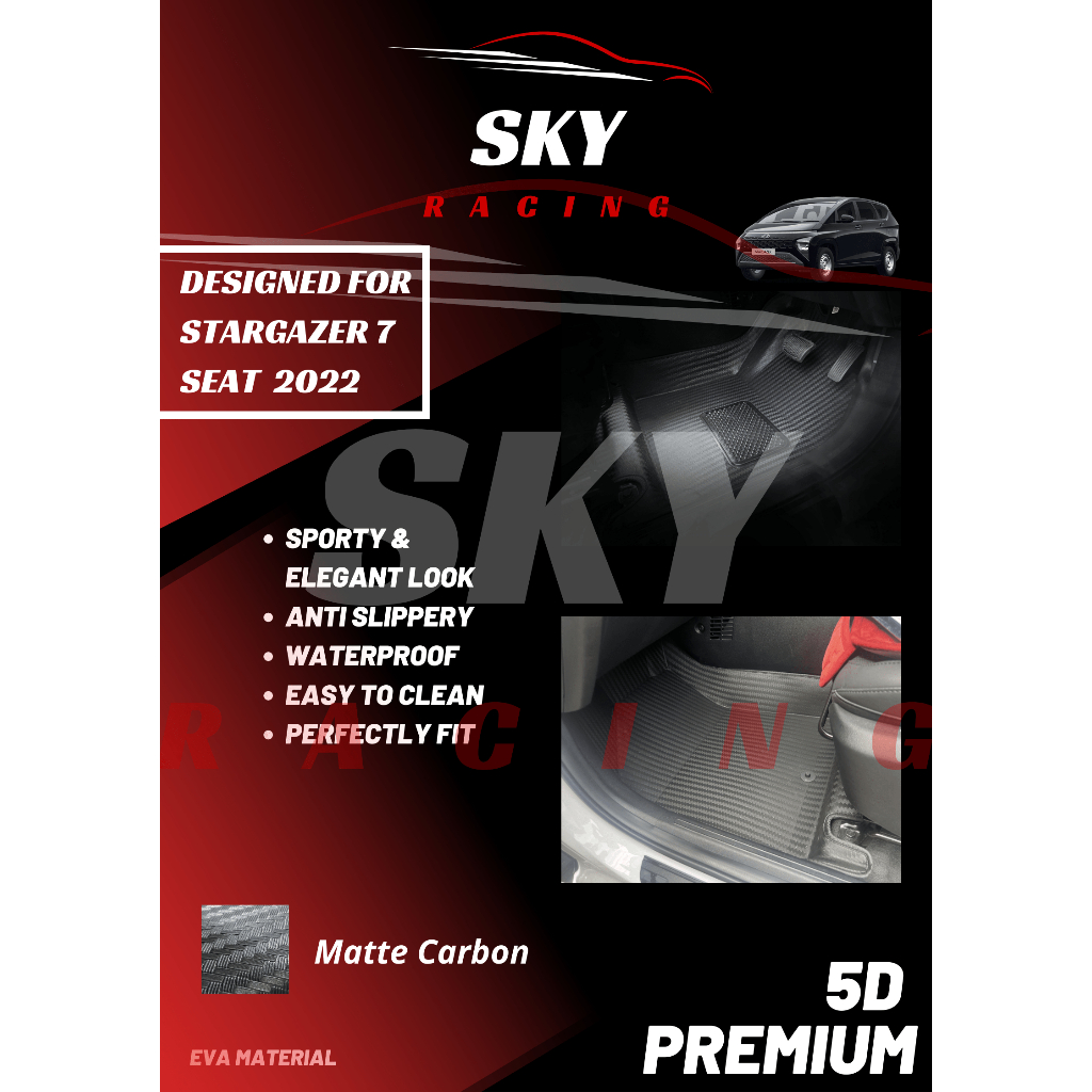 Sky Racing Car Mats/Karpet Mobil 5D for Stargazer 7 Seat 2022