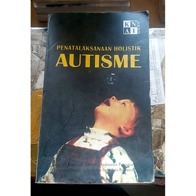 PENATALAKSANAAN HOLISTIK AUTISME