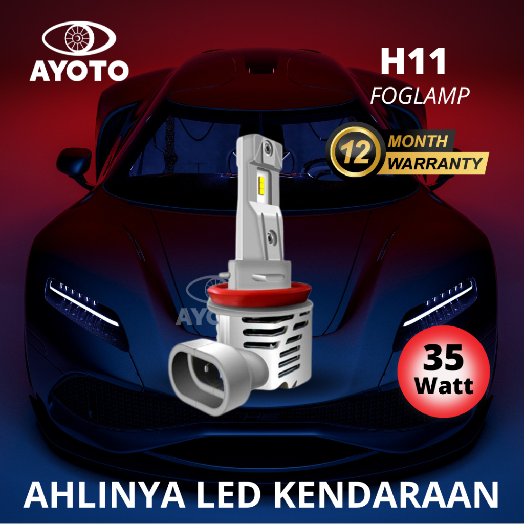 2 PCS (Sepasang) Lampu Led Mobil Utama Kabut Headlamp Foglamp Socket H11 AYOTO Watt35 Single Beam