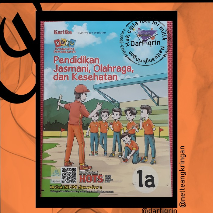 LKS PJOK Penjas Kelas 1 2 4 5 Semester 1 SD/MI KURMER Kurikulum Merdeka-Kartika-HOTS-Satriyo