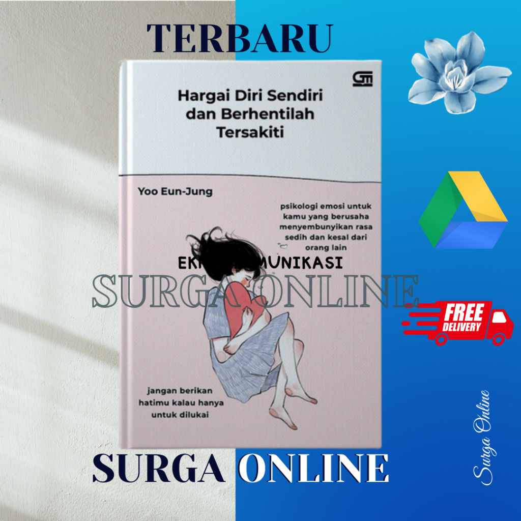 Hargai Diri Sendiri dan Berhentilah Tersakiti by Yoo eun-Jung