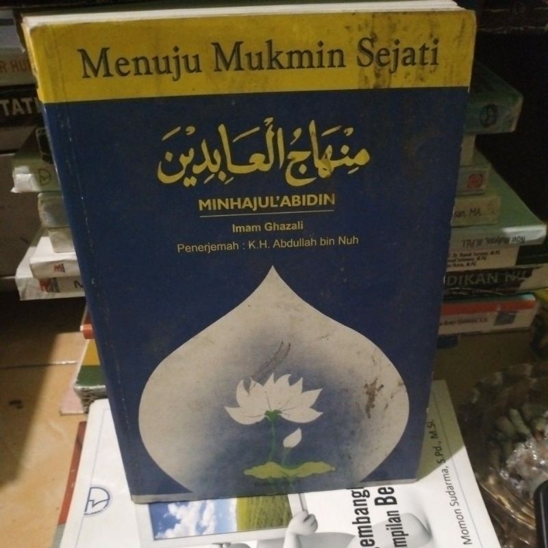 MENUJU MUKMIN SEJATI MINHAJUL, ABIDIN