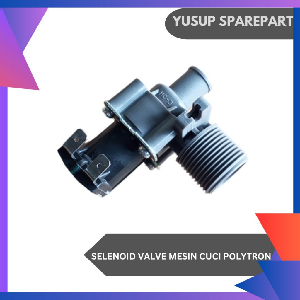 SELENOID VALVE WATER INLET MESIN CUCI 1 TABUNG POLYTRON