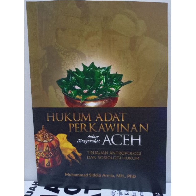 hukum perkawinan dalam masyarakat Aceh tujuan antropologi dan sosiologi hukum