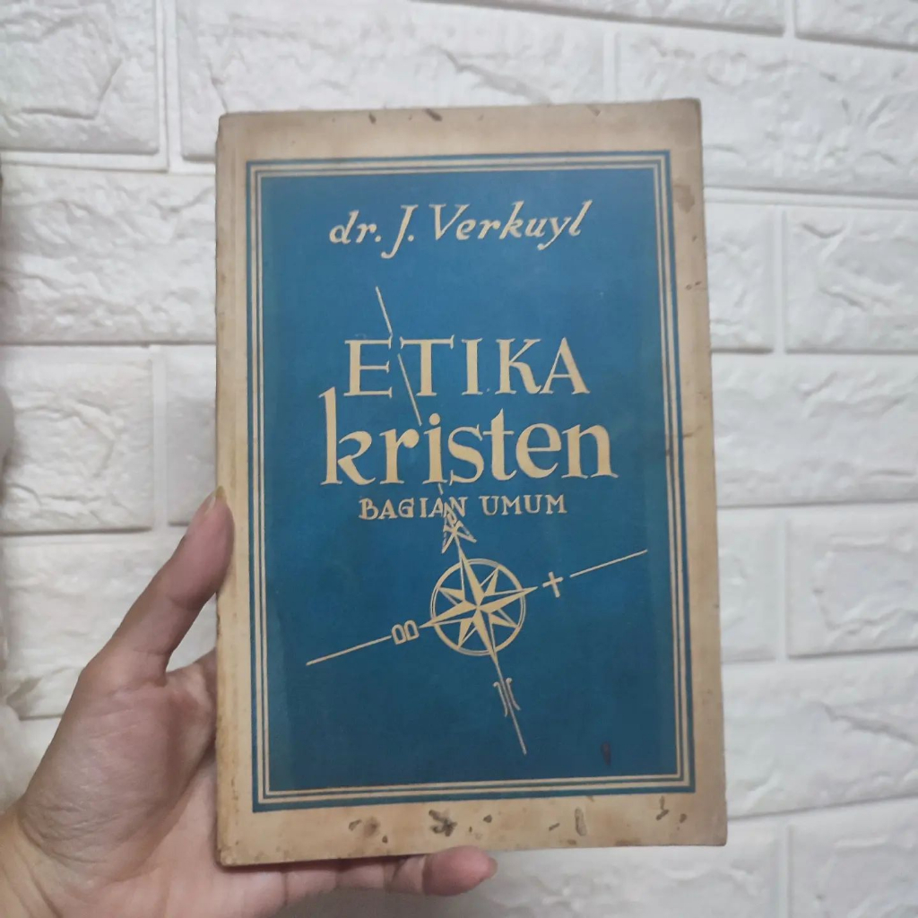 dr. J. Verkuyl: Etika Kristen Bagian Umum