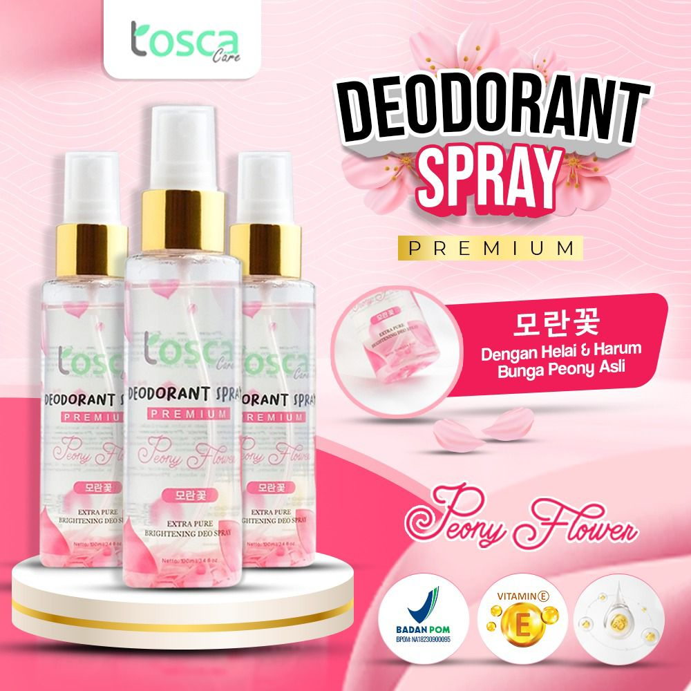 [BPOM] Natural Deodorant Spray 100ml Tosca Deo Premium With Peony Flower Mencegah Bau dan Mencerahkan Ketiak