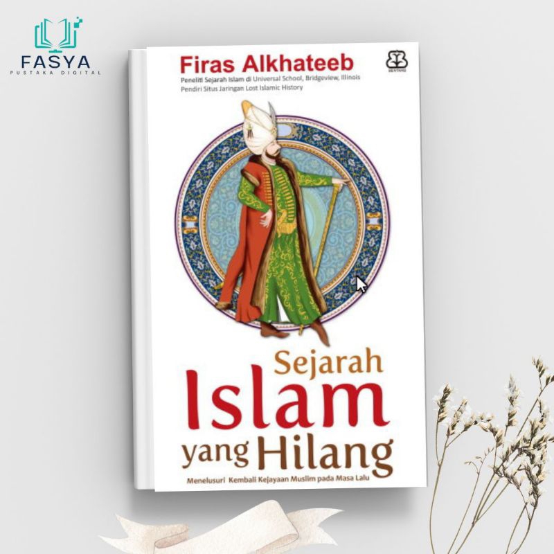 

SEJARAH ISLAM YANG HILANG