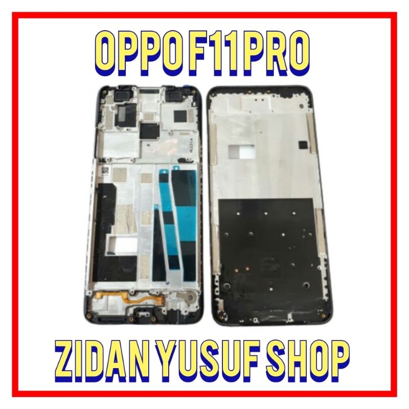 FRAME TULANG TENGAH TATAKAN DUDUKAN LCD OPPO F11 PRO ORIGINAL