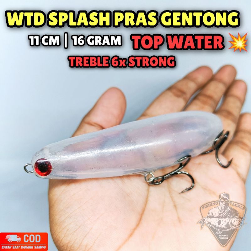 WTD SPLASH GENTONG PRAS LURE TOP WATER TREBLE 6X STRONG