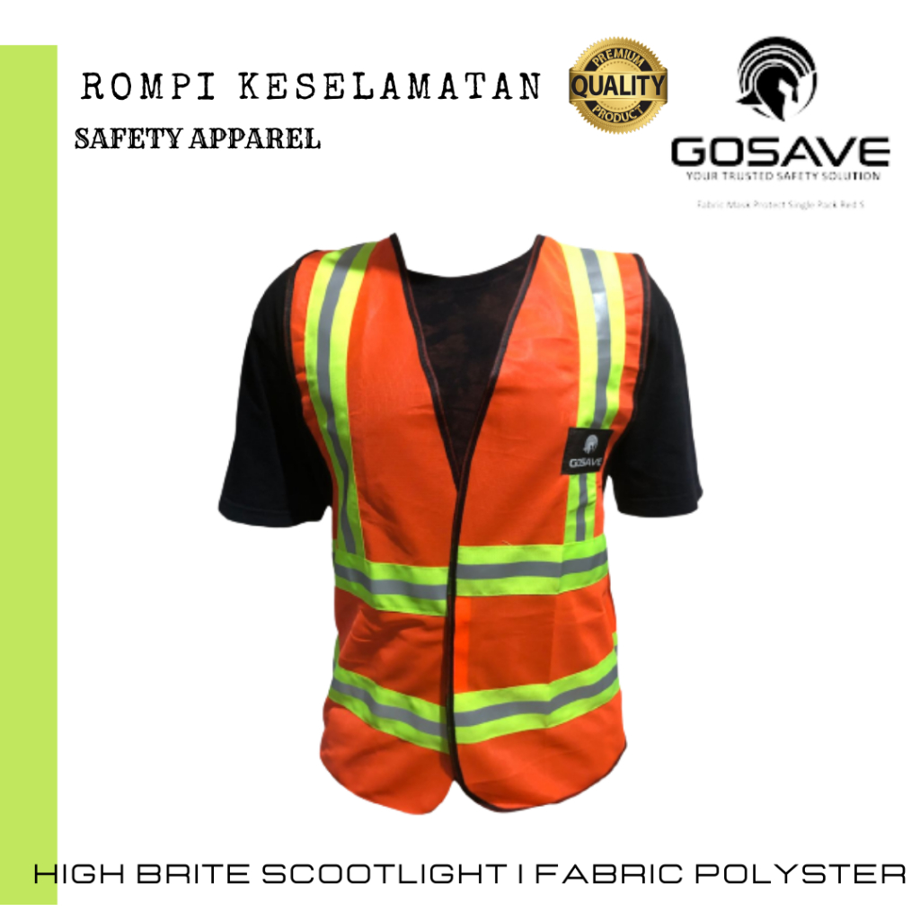 ROMPI KESELAMATAN GOSAVE - SAFETY APPAREL KUALITAS PREMIUM