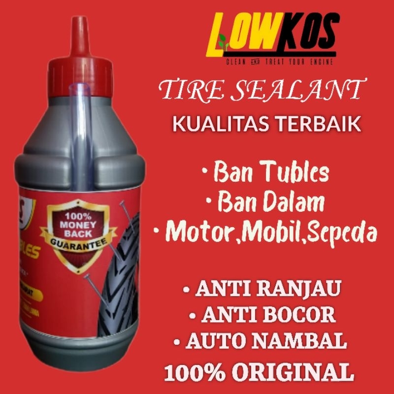 LOWKOS - CAIRAN BAN TUBLES 350ml Tire Sealant Anti ranjau paku , anti bocor , tambal otomatis