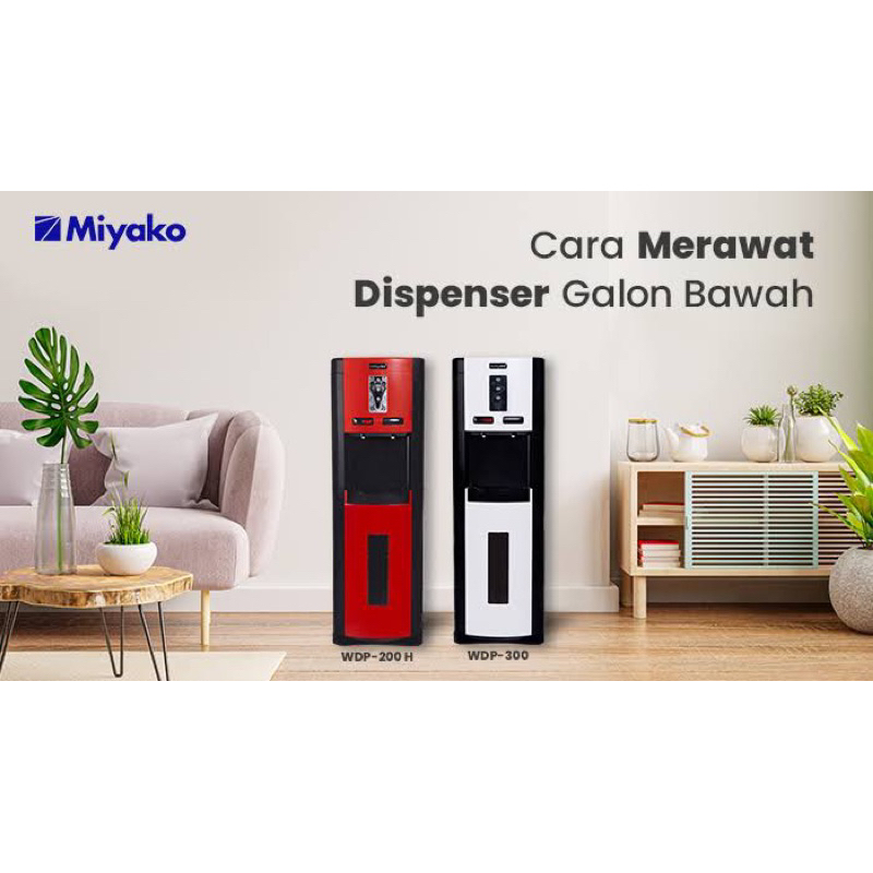 MIYAKO DISPENSER GALON BAWAH MIYAKO WDP300/WDP200H MIYAKO WDP 300 MIYAKO WDP 200H MIYAKO WATER DISPE