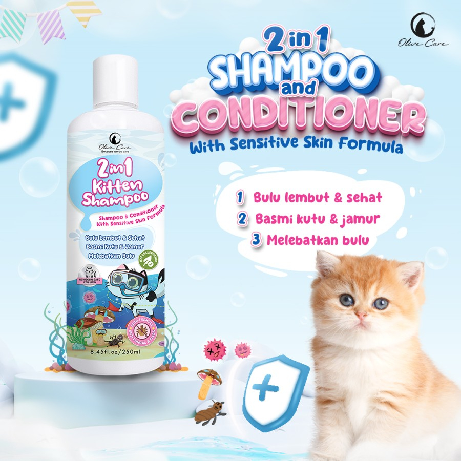 OLIVE CARE Shampo Anak Kucing KITTEN 2in1 - SHAMPOO &amp; CONDITIONER untuk Atasi Jamur, Kutu, Bulu Rontok, Lebatkan Bulu, aman untuk Kulit Kucing