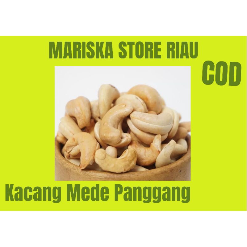 

Kacang Mede / Kacang Mete 250gram / 1/4 Pekanbaru