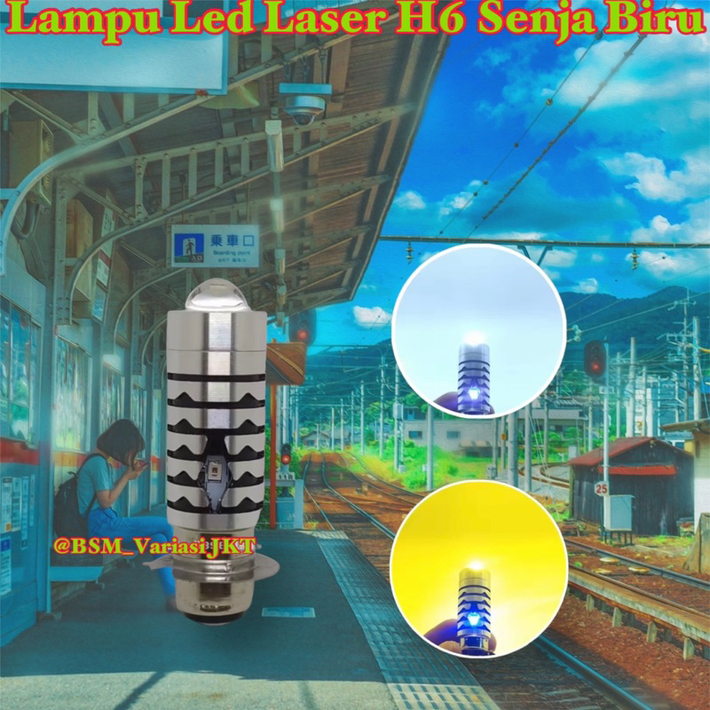 (BSM VARIASI JKT) Lampu Utama LED H6 Laser Jauh Dekat PutihKuning Plus Senja Biru AC DC