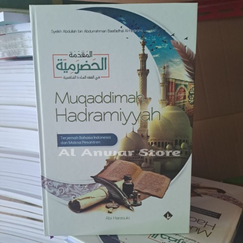 Muqaddimah Hadramiyah / Terjemah Kitab Muqoddimah Hadromiyah Lengkap Dengan Makna Pesantren Petuk