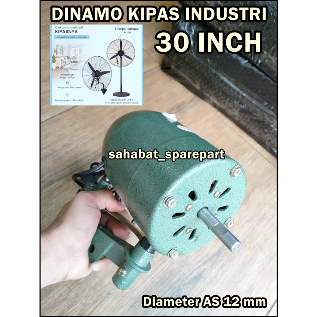 DINAMO KIPAS INDUSTRI 30 INCH ORIGINAL