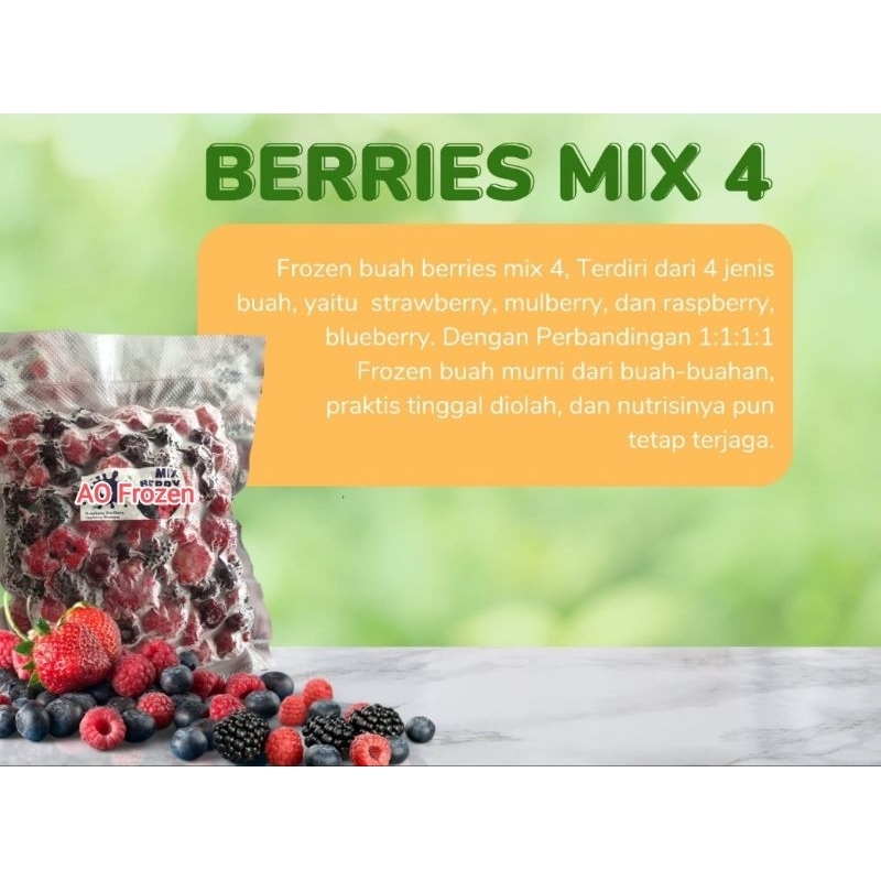 

Mixberries 4 AO 500gr ( strawberry,raspberry,blackberry dan blueberry)