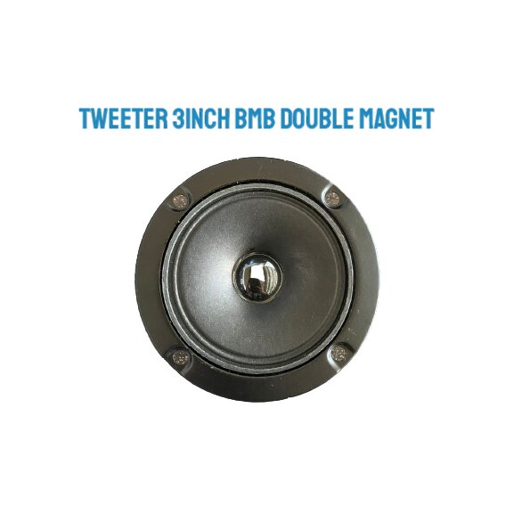 TWEETER 3INCH BMB DOUBLE MAGNET TWEETER 3IN