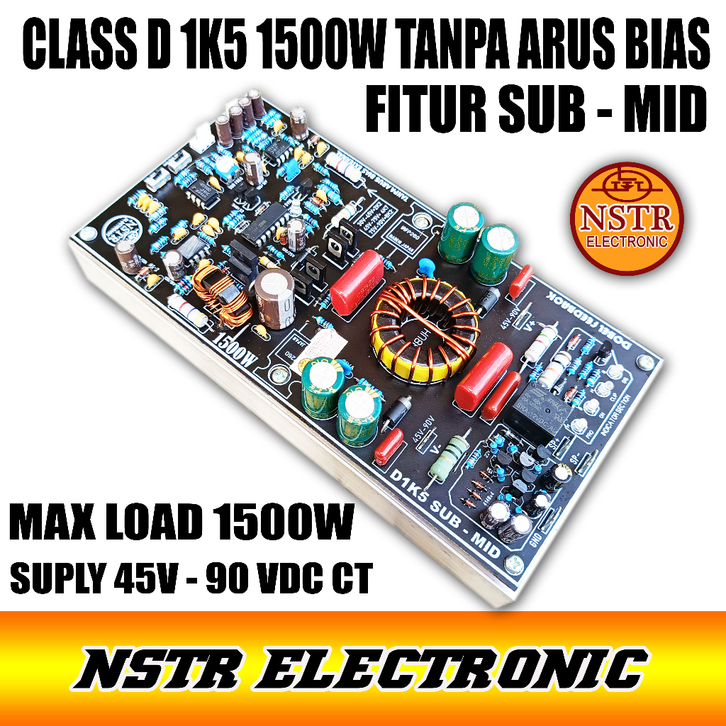 CLASS D 1K5 1500W TANPA ARUS BIAS FITUR SUB- MID