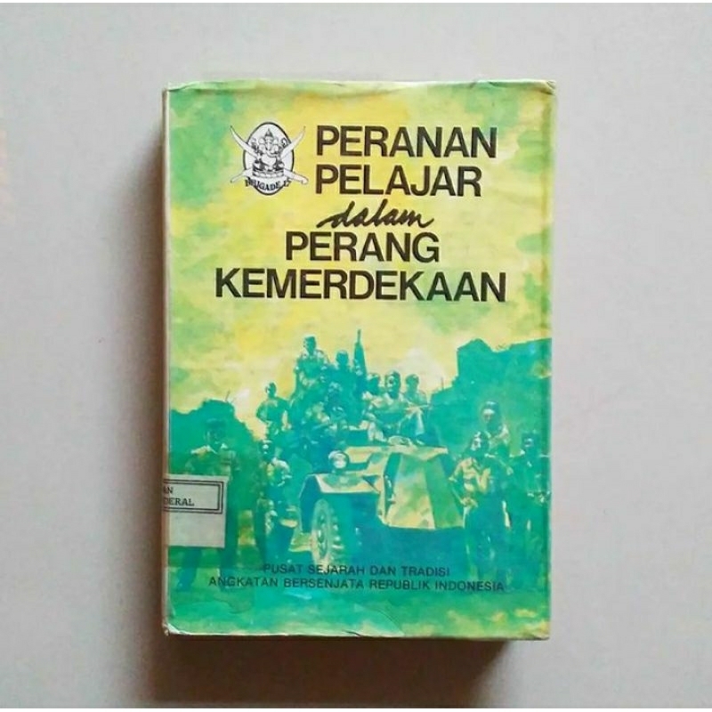 PERANAN PELAJAR DALAM PERANG KEMERDEKAAN