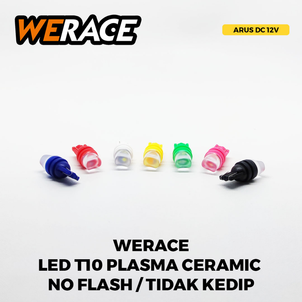 [WERACE] LED T10 / LAMPU KOTA CERAMIC KERAMIK PLASMA NO FLASH TIDAK KEDIP 12V