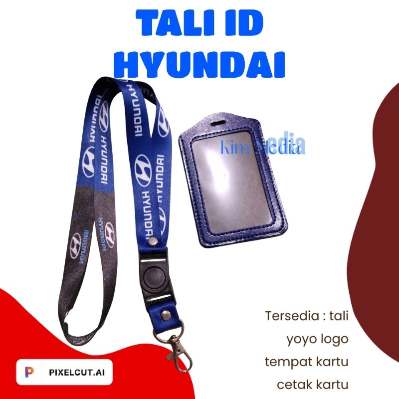 

Tali Id card Hyundai / Lanyard idcard HYUNDAI gantungan mobil motor Printing