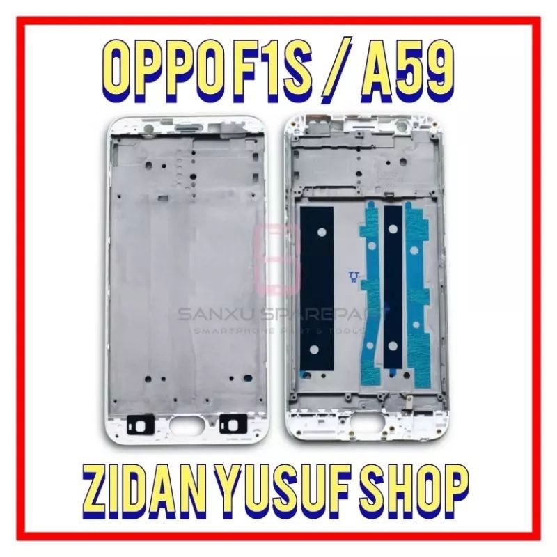 FRAME TULANG LCD OPPO F1S A59 A1601 TATAKAN DUDUKAN LCD ORIGINAL