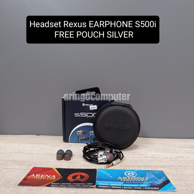 Headset Rexus EARPHONE S500i FREE POUCH SILVER