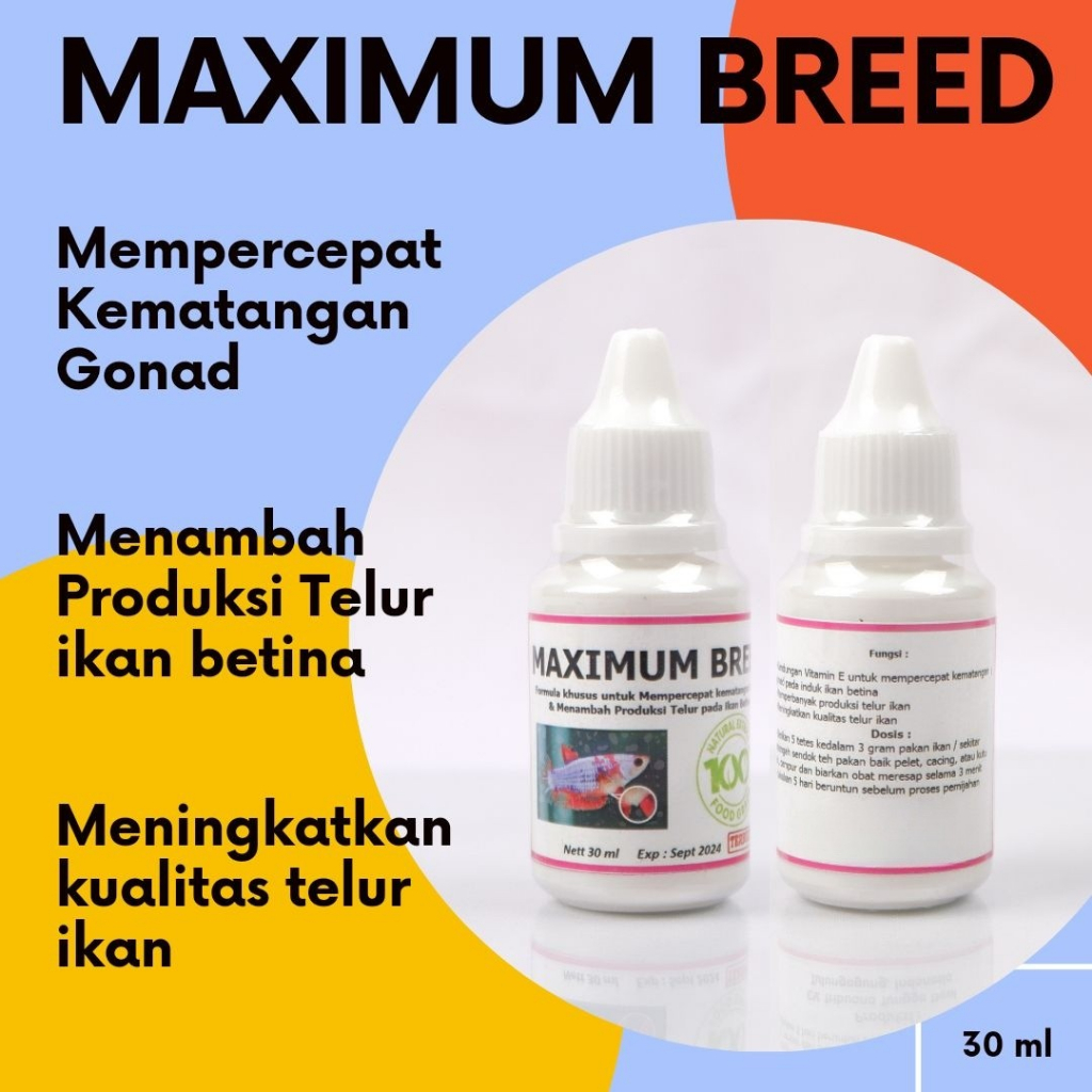 MAXIMUM BREED Suplemen Ternak ikan hias untuk hasil Melimpah