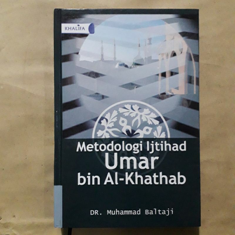 Buku Agama Islam Metodologi Ijtihad Umar bin Al - Khathab