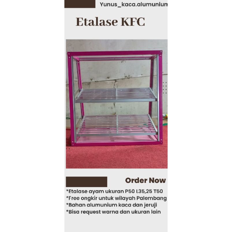 

ETALASE AYAM KFC AN HANYA PALEMBANG