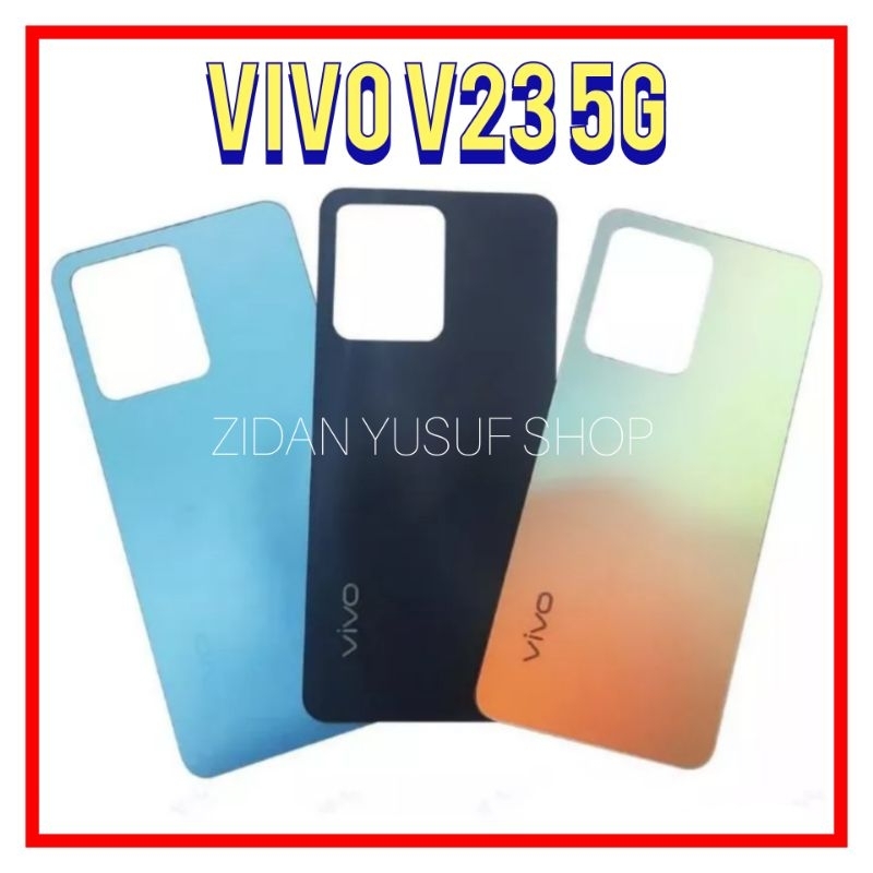 BACKDOOR BACK COVER CASING TUTUP BELAKANG VIVO V23 5G ORIGINAL