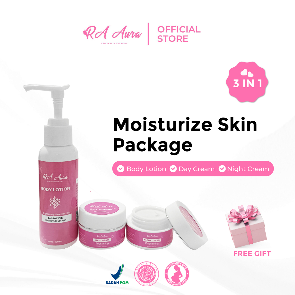 BPOM Ra Aura Moisturize Skin Package / Paket Pemutih / Paket Pemutih Wajah / NIACINAMIDE / Skincare BPOM / Cream Pemutih Wajah / Lotion Pemutih