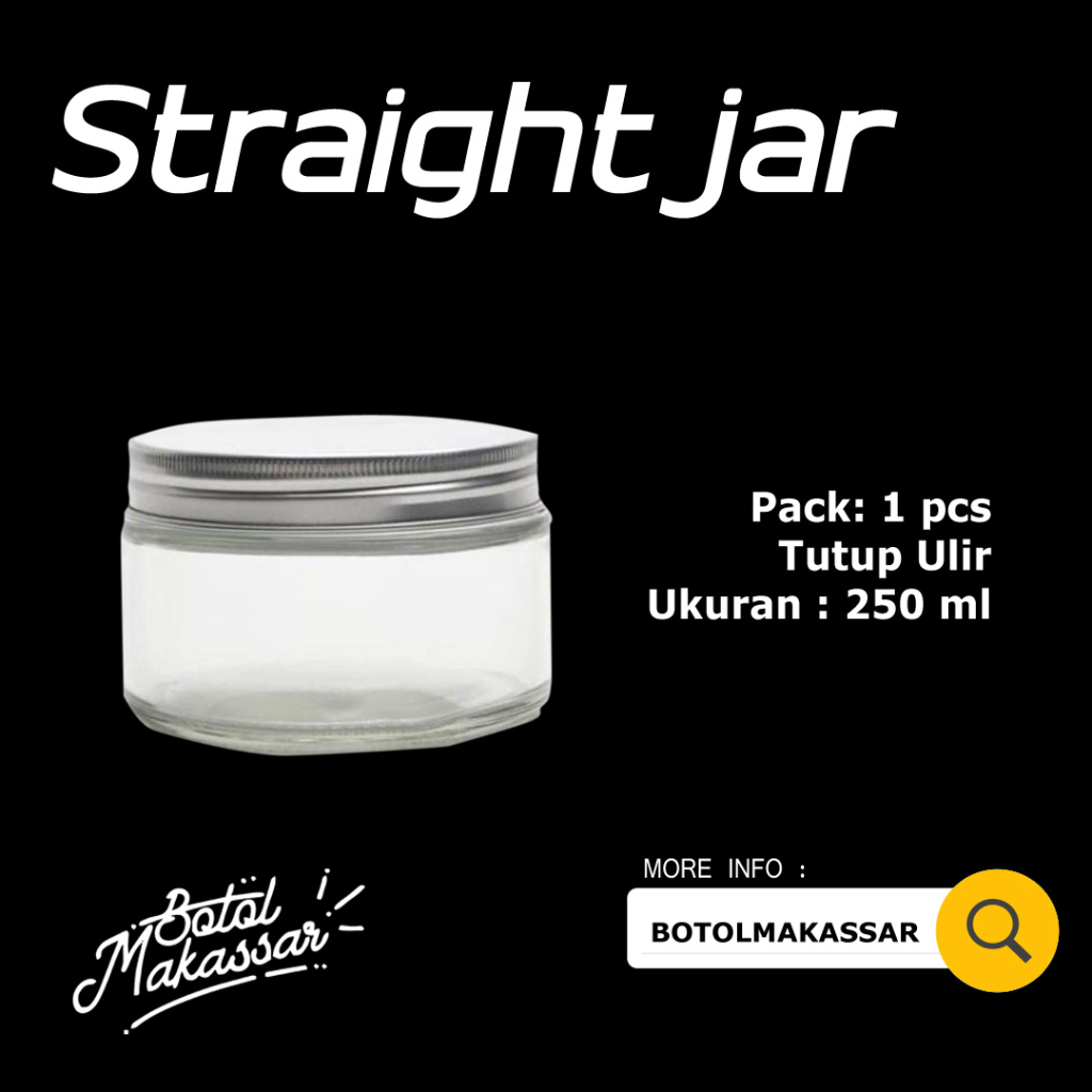Jar Kaca Straight 250 ml  ( Jar Kaca Unik )