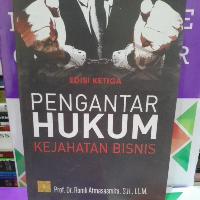 

pengantar hukum kejahatan bisnis edisi ketiga romli