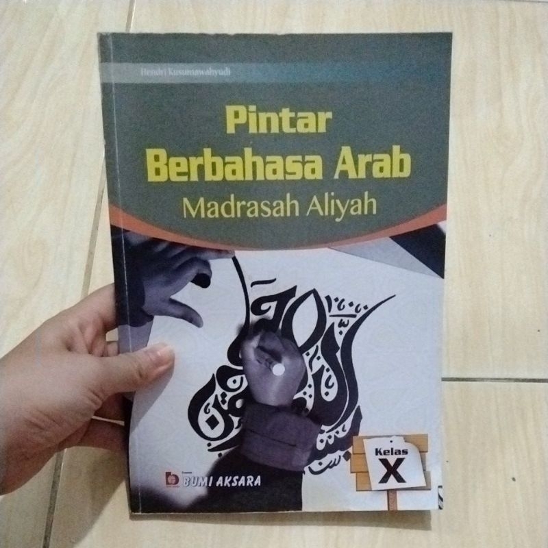 

Buku Bacaan/Paket Pintar Berbahasa Arab MA kelas X 10 Bumi Aksara