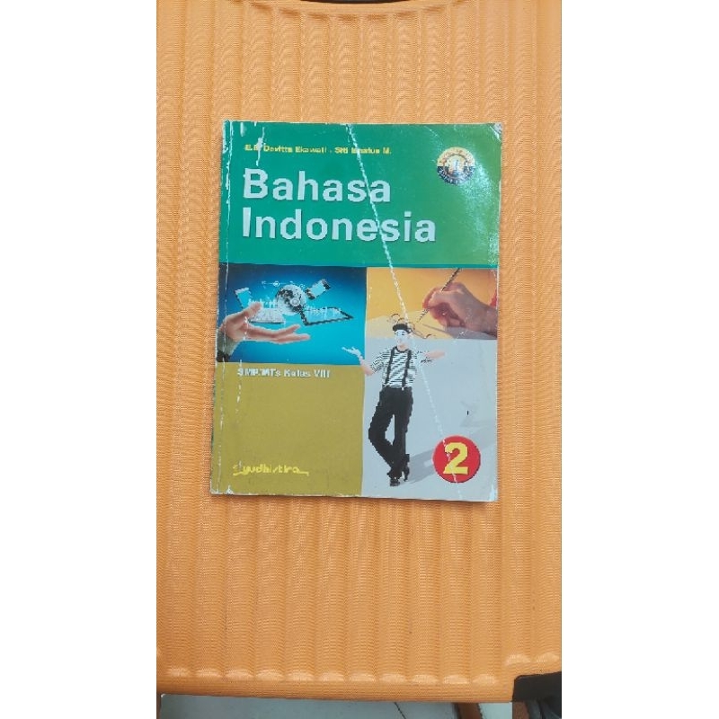 

Bahasa Indonesia SMP/MTs Kelas 8 VIII