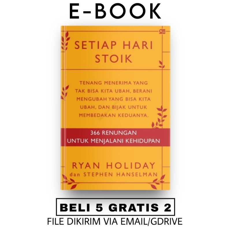

[ID146] Setiap Hari Stoik: 366 Renungan untuk Menjalani Kehidupan - Ryan Holiday