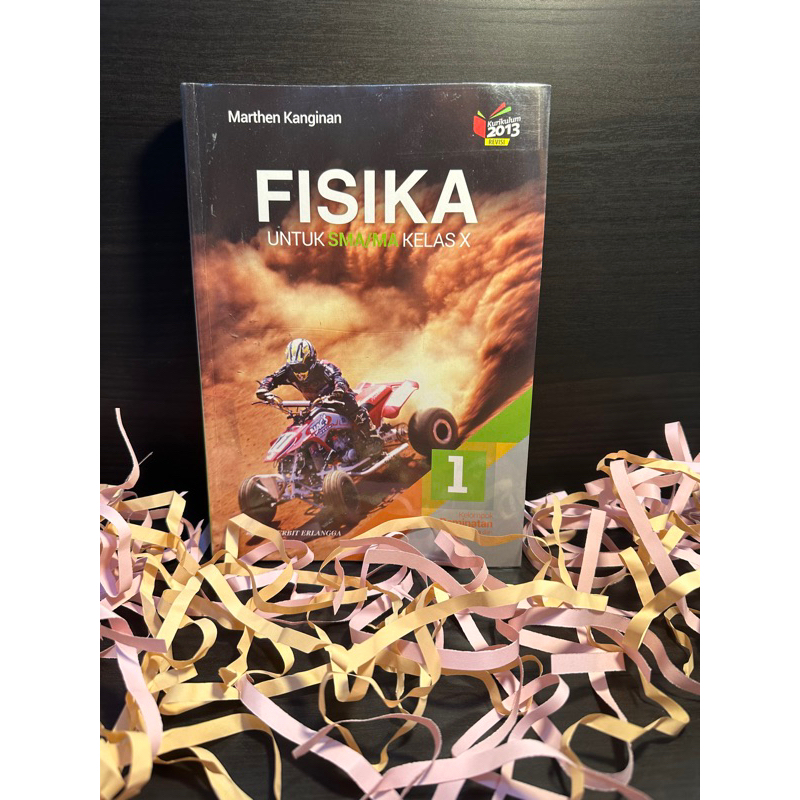 Buku Siswa SMA FISIKA kelompok peminatan K.13 Erlangga SMA Kelas 10 / X